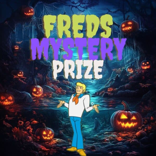 🎁 TREAT - FREDS MYSTERY PRIZE