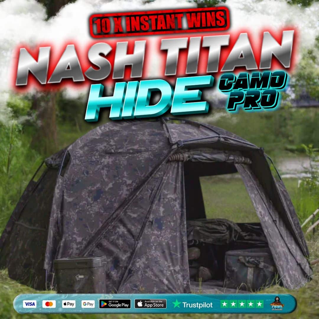175 ENTRIES INTO NASH TITAN HIDE CAMO PRO INSTANT WIN
