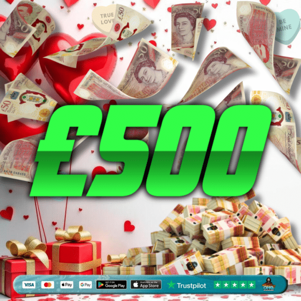 LOVE & FIRST BITE | £500 CASH | -20 POINTS