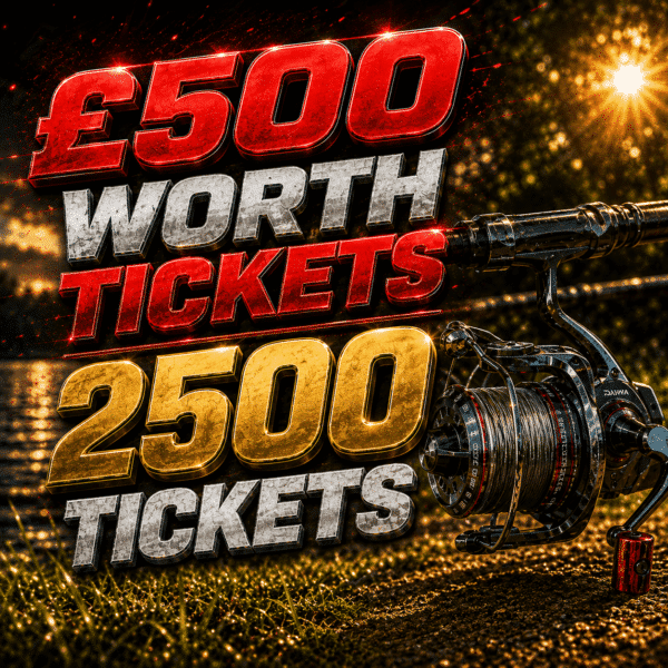£500 TICKETS/ 2500 TICKETS INTO DAIWA 20 BASIA REELS